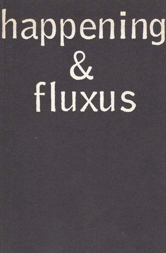 happening & fluxus. materialien. zusammengestellt von h. sohm