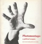 Photomontage: a political weapon