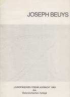 JOSEPH BEUYS beim 'Europäischen Forum Alpbach' 1983 des Österreichischen College. Zeichnungen, Collages, Videobänder, Multiples