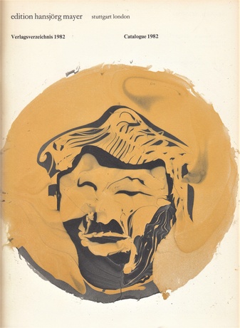 edition hansjörg mayer. Verlagsverzeichnis/  [Publishers] Catalogue 1982