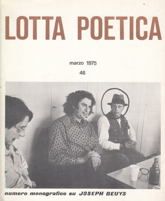 Lotta Poetica. marzo 1975/ [N.] 46. numero monografico su Joseph Beuys.