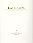 DAS PLATEAU # 107. HENNING SCHERF/ WIELAND SCHMIED/ HEINZ MACK/ PETER HÄRTLING