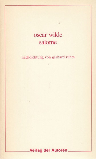 oscar wilde. salome. nachdichtung von gerhard rühm