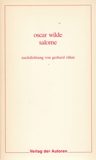 oscar wilde. salome. nachdichtung von gerhard rühm