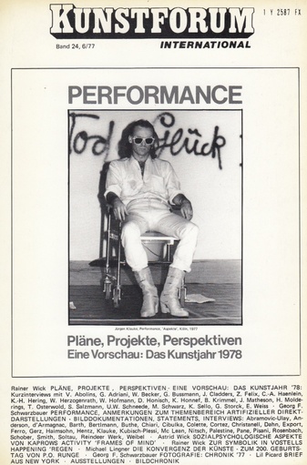 Kunstforum International. Bd. 24, 6/77. PERFORMANCE. Pläne, Projekte, Perspektiven. Eine Vorschau: Das Kunstjahr 1978.