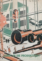 "KUNST IN DIE PRODUKTION!". Sowjetische Kunst während der Phase der Kolektivierung und Industrialisierung 1927 - 1933
