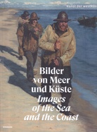 Bilder vom Meer und von der Küste/ Images of the Sea and the Coast