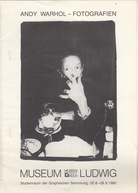 Andy Warhol - Fotografien. Museum Ludwig. Studienraum der Graphischen Sammlung, 20.8. - 28.9.1980