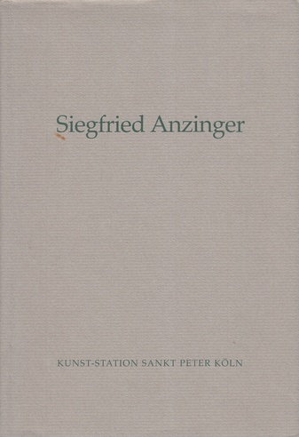 Siegfried Anzinger. Kunst-Station Sankt Peter Köln, 12. Sept. bis 10. Nov. 1996