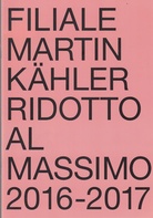 Martin Kähler. RIDOTTO AL MASSIMO 2016 - 2017