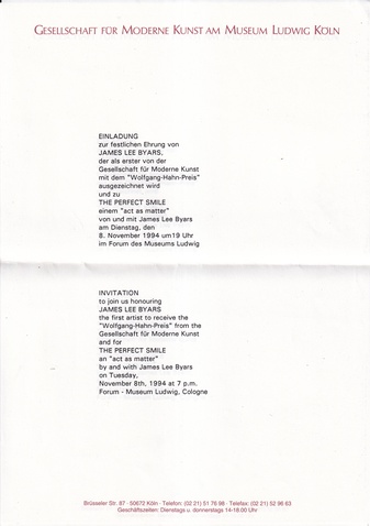 JAMES LEE BYARS. Einladung zur festlichen Ehrung 'Wolfgang-Hahn-Preis' und 'THE PERFECT SMILE', Gesellschaft für moderne Kunst am Museum Ludwig Köln, 1994 [Einladung/ invitation]
