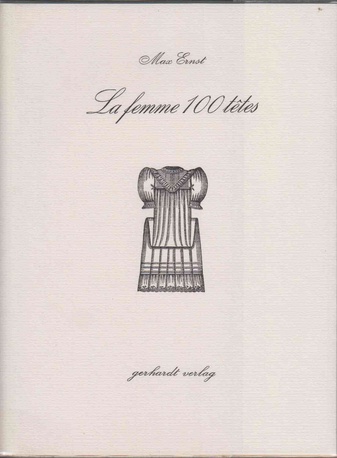 La femme 100 tetes. Anweisungen für Leser von Andre Breton