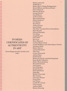 IN DEED: CERTIFICATES OF AUTHENTICITY IN ART