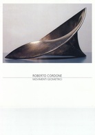Roberto Cordone. Movimenti Geometrici.