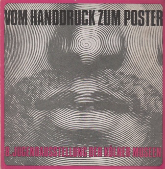 Vom Handdruck zum Poster. Eine Einführung in die Graphischen Techniken und die Maschinellen Druckverfahren