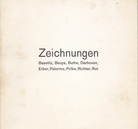 Zeichnungen. Baselitz, Beuys, Buthe, Darboven, Erber, Palermo, Polke, Richter, Rot