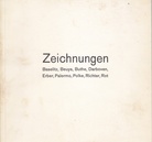 Zeichnungen. Baselitz, Beuys, Buthe, Darboven, Erber, Palermo, Polke, Richter, Rot