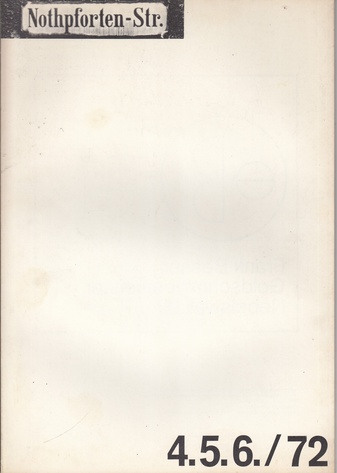 nothpforten-str. heft 4.5.6./72  [1972]. zeitschrift für zeitgenössische kunst
