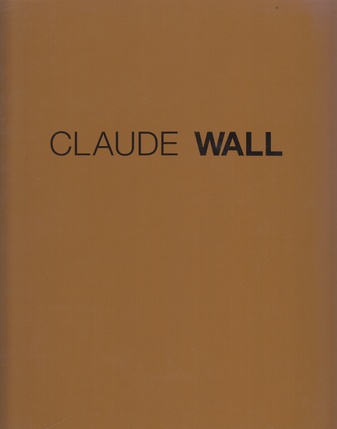 Michael Hübl. CLAUDE WALL