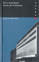 Peter Schjeldahl. Poesie der Teilnahme. Kritiken 1980-1994. Fundus 135