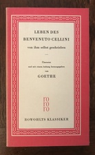 Leben des Benvenuto Cellini von ihm selbst geschrieben