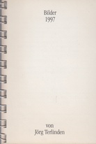 Bilder 1997 / von Jörg Terlinden [signiert]