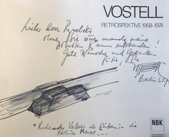 VOSTELL. Restrospektive 1958 - 1974. Mit einer Orig. Zeichnung und einer hs. Wdmg. von W.Vostell