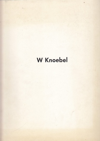 W Knoebel [ Nachts die Sterne über mir]. Städtische Kunsthalle Düsseldorf, 31. Oktober bis 30. November 1975