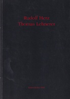 Rudolf Herz/ Thomas Lehnerer. Rot ist dann nur noch die Farbe des Blutes