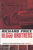 RICHARD PRICE: BLOOD BROTHERS