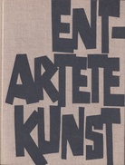 Franz Roh: Entartete Kunst. Kunstbarbarei im Dritten Reich.
