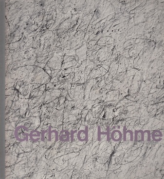 Gerhard Hoehme. Haus am Waldsee Berlin, 26. März bis 9. Mai 1965