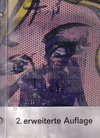 Kunst der sechziger Jahre. 2. erweiterte Auflage. Sammlung Ludwig im Wallraf-Richartz-Museum Köln 1969