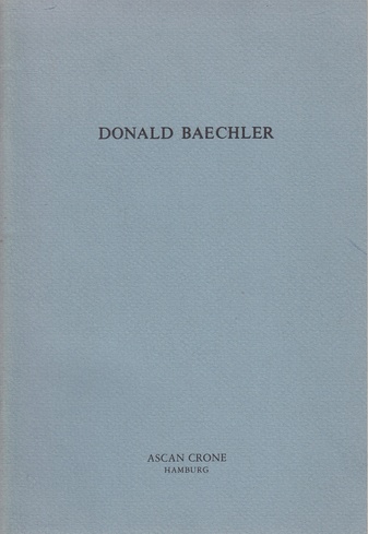 DONALD BAECHLER. Hamburger Gemälde.