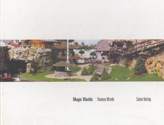 Thomas Wrede. Magic Worlds [signiertes Exemplar]