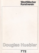 Douglas Huebler. Westfälischer Kunstverein. Nr. 7/1972. 17. Dezember 1972 bis 28. Januar 1973