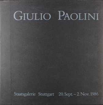 Giulio Paolini. Das Atelier / Das Museum / Der Ort / Die Vision. Staatsgalerie Stuttgart, 20. Sept. - 2. Nov. 1986