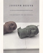 JOSEPH BEUYS. 'STRASSENBAHNHALTESTELLE'. EIN MONUMENT FÜR DIE ZUKUNFT