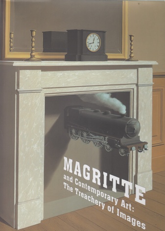 Magritte and Contemporary Art: The Treachery of Images