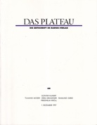 DAS PLATEAU # 44: GÜNTER KUNERT/ TILMANN MOSER/ ERIKA BRANDNER/ RAIMUND GIRKE/ FRIEDHELM KRÖLL