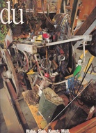 du- Die Zeitschrift der Kultur Heft Nr. 6/ Juli 1993. Wahn. Sinn. Kunst. Müll. Dieter Roth in der Fabrik
