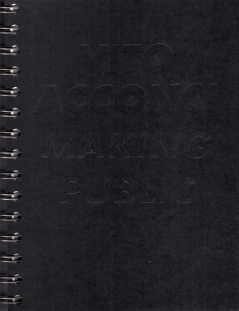 VITO ACCONCI. MAKING PUBLIC