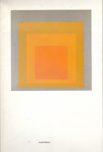 Josef albers. Ausstellung zum 100. Geburtstag [Ulmer Museum, 20.5. - 26.6.1988]