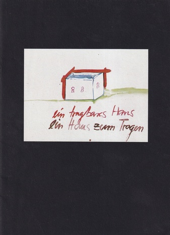 ARIBERT VON OSTROWSKI. ein tragbares Haus / ein Haus zum Tragen