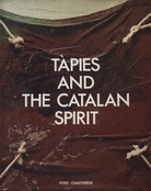 PERE GIMFERRER. TÀPIES AND THE CATALAN SPIRIT