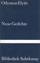 Odysseas Elytis. Neue Gedichte