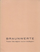 k. p. brehmer: BRAUNWERTE 1968. Testen Sie täglich durch Auflegen!