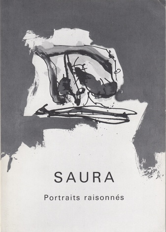 SAURA. Portraits raisonnes