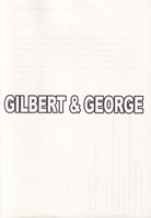 Gilbert & George. Die Grosse Ausstellung/ Haus der Kunst. Begleitheft