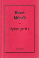 Horst Münch. Sprachgerüst. edition separee # 47